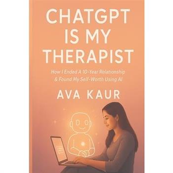 ChatGPT Is My Therapist