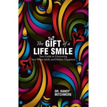 The Gift of a Life Smile