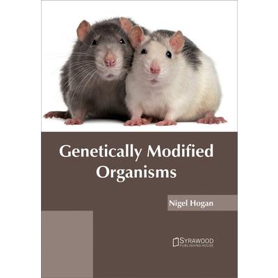 Genetically Modified Organisms