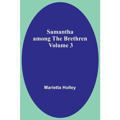 Samantha among the Brethren Volume 3