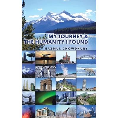 My Journey & The Humanity I Found