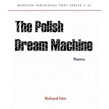 The Polish Dream Machine