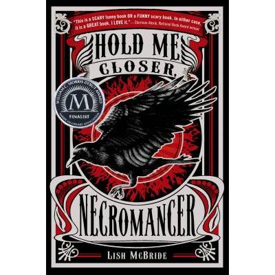 Hold Me Closer, Necromancer