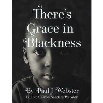 There's Grace in Blackness