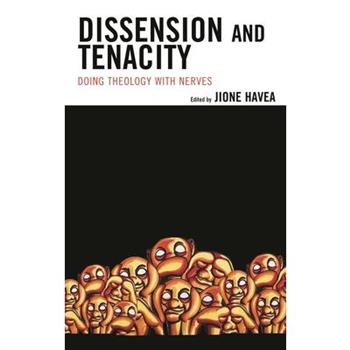 Dissension and Tenacity