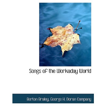 Songs of the Workaday World