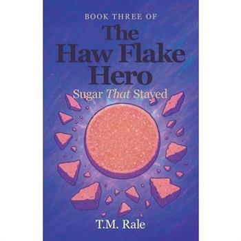 The Haw Flake Hero
