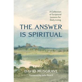 The Answer Is Spiritual
