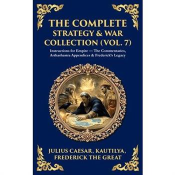 The Complete Strategy & War Collection (Vol. 7)