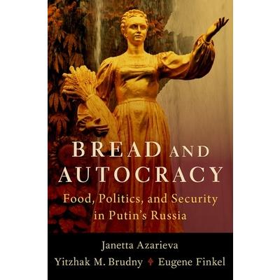 Bread and Autocracy