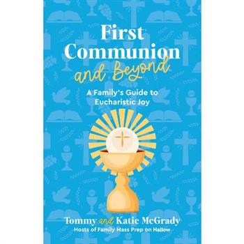 First Communion and Beyond