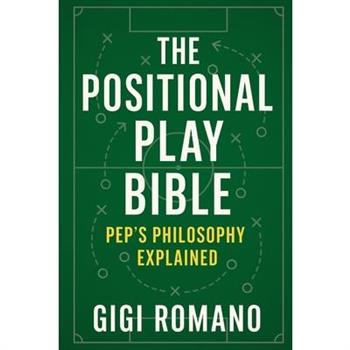 The Positional Play Bible The Positional Play Bible