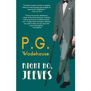 Right Ho, Jeeves (Warbler Classics Annotated Edition)