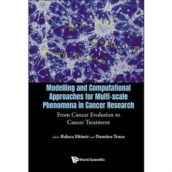Model & Computat Approach Multi-Scale Phenom Cancer Research