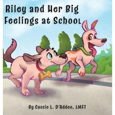 Riley and Her Big Feelings at School