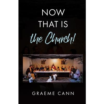Now That Is the Church! Now That Is the Church!