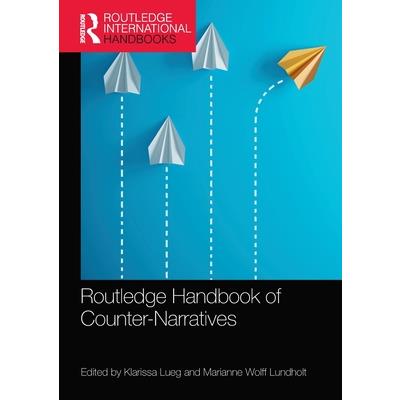 Routledge Handbook of Counter-Narratives