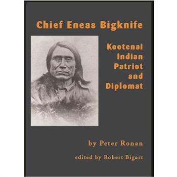Chief Eneas Bigknife