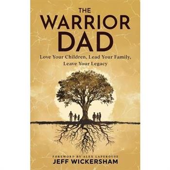 The Warrior Dad