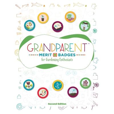 Grandparent Merit Badges (TM) for Gardening Enthusiasts