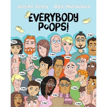 Everybody Poops!