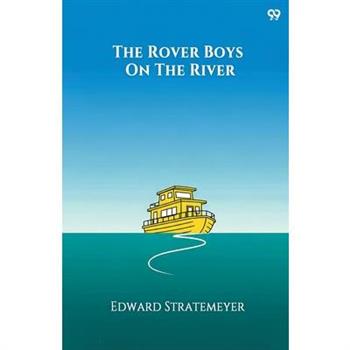 The Rover Boys On The River