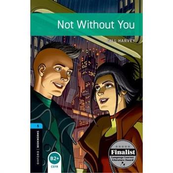 Oxford Bookworms 3e 5 Not Without You MP3 Pack