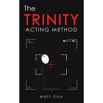 The Trinity Acting Method