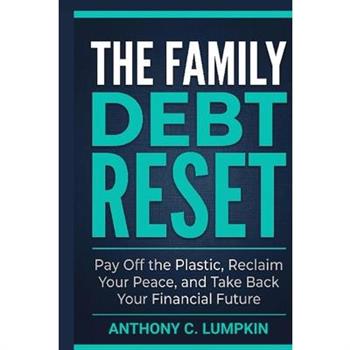 The Family Debt Reset