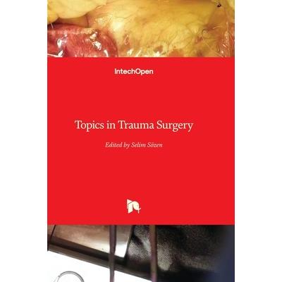 Topics in Trauma Surgery