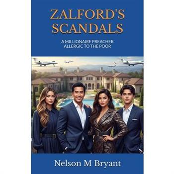 Zalford’s Scandals