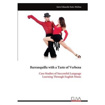 Barranquilla with a Taste of Verbena