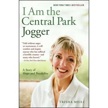 I Am the Central Park Jogger: A Story of Hope and Possibility
