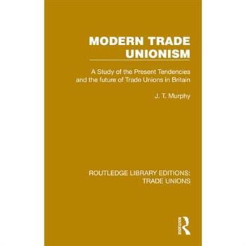 Modern Trade Unionism