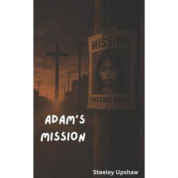 Adam's Mission