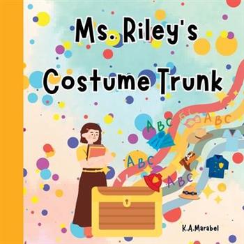 Ms. Riley's Costume Trunk