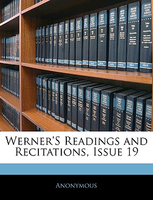 Werner’s Readings and Recitations, Issue 19