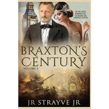 Braxton's Century Vol 3