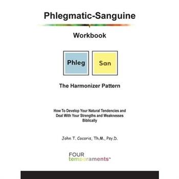 Phlegmatic-Sanguine Workbook