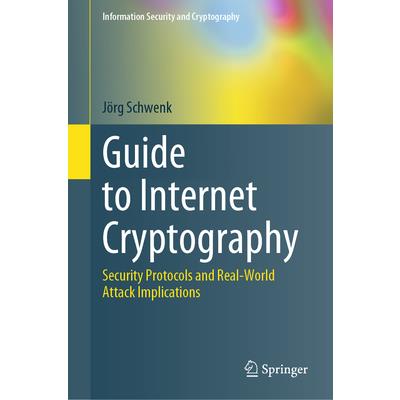 Guide to Internet Cryptography