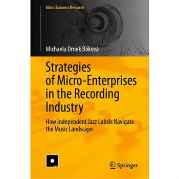 Strategies of Micro-Enterprises in the Recording Industry