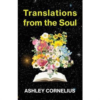 Translations from the Soul