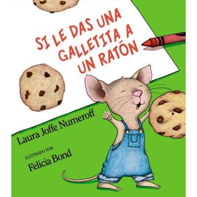 Si le das una galletita a un raton