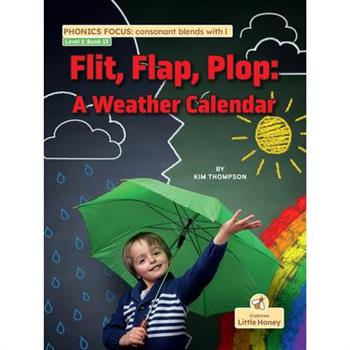 Flit, Flap, Plop: A Weather Calendar
