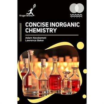 Concise Inorganic Chemistry