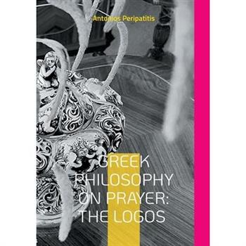 Greek Philosophy on Prayer