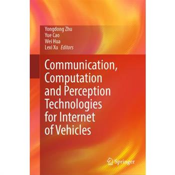 Communication, Computation and Perception Technologies for Internet of Vehicles