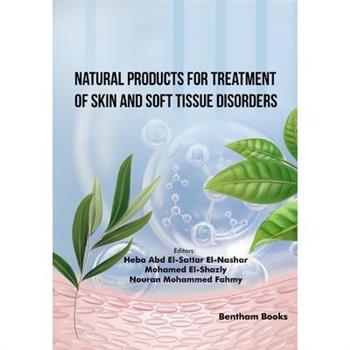 Natural Products for Treatment of Skin and Soft Tissue Disorders