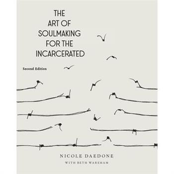 The Art of Soulmaking for the Incarcerated