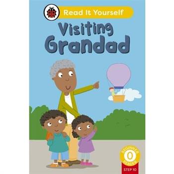 Visiting Grandad (Phonics Step 10): Read It Yourself - Level 0 Beginner Reader